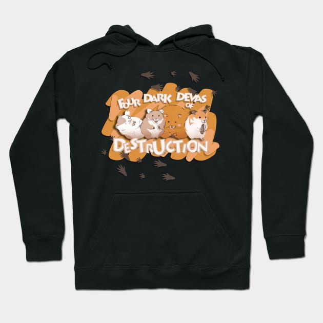 Four Dark Devas of Destruction Hoodie by nsissyfour